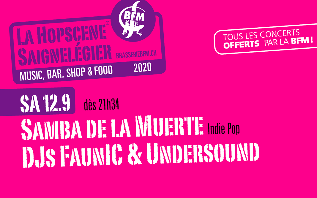 Samba de la Muerte + Djs FaunIC & Undersound